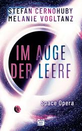 Im Auge der Leere - Space Opera