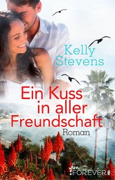 Ein Kuss in aller Freundschaft - Roman