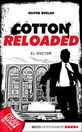 Cotton Reloaded - 46 - El Doctor