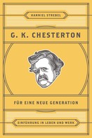 Hanniel Strebel: Chesterton für eine neue Generation 