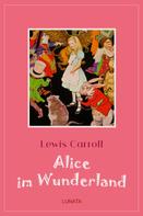 Lewis Carroll: Alice im Wunderland 