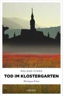 Roland Stark: Tod im Klostergarten ★★★★