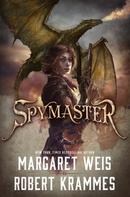 Margaret Weis: Spymaster 