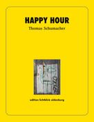 Thomas Schumacher: Happy Hour 
