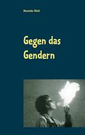 Alexander Glück: Gegen das Gendern 
