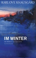 Karl Ove Knausgård: Im Winter ★★★