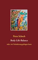 Petra Schoch: Body-Life-Balance 