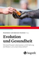 Lotte Habermann-Horstmeier: Evolution und Gesundheit 