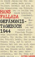 Hans Fallada: Gefängnistagebuch 1944 ★★★★★