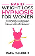 Zara Malcolm: Rapid Weight Loss Hypnosis for Women 