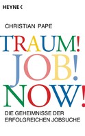 Christian Pape: Traum! Job! Now! ★★★