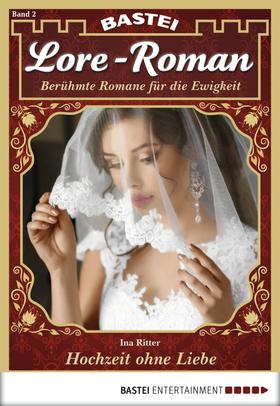 Lore-Roman - Folge 02