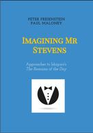 Paul Maloney: Imagining Mr Stevens 