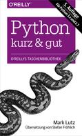 Mark Lutz: Python kurz & gut ★★