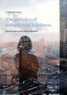 Cordula Reimann: The paradox of solitude and loneliness 