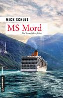 Mick Schulz: MS Mord ★★★