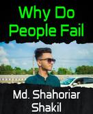 Md. Shahoriar Shakil: Why Do People Fail 