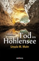 Ursula M. Muhr: Tod im Höhlensee ★★★★★