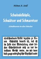 Helmut A. Seidl: Schwindelköpfe, Schwätzer und Schmarotzer 