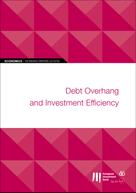 European Investment Bank: EIB Working Papers 2018/08 - Debt overhang and investment efficiency 