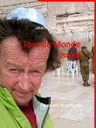 Jean Claude Mettefeu: Tour du Monde, Israël ★★