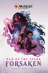 War of the Spark: Forsaken - Magic: The Gathering