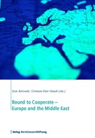 Christian-Peter Hanelt: Bound to Cooperate - Europe and the Middle East 