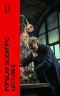 Ernst Mach: Popular scientific lectures 