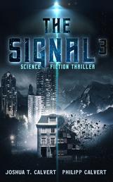 Das Signal 3 - Science Fiction Thriller