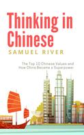Samuel River: Thinking in Chinese 