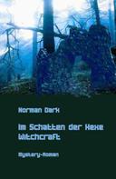Norman Dark: Im Schatten der Hexe ★★★★
