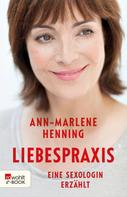 Ann-Marlene Henning: Liebespraxis ★★★★