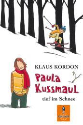Paula Kussmaul tief im Schnee - Roman