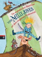 Will Mabbitt: Die unglaublichen Abenteuer von Melly Jones auf dem magischen Piratenschiff ★★