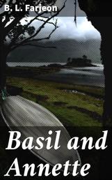 Basil and Annette - A Novel
