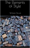 William Strunk: The Elements of Style 