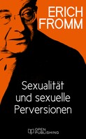 Rainer Funk: Sexualität und sexuelle Perversionen 