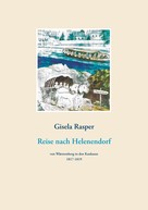 Gisela Rasper: Reise nach Helenendorf 