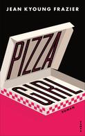Jean Kyoung Frazier: Pizza Girl ★★★