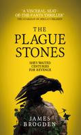 James Brogden: The Plague Stones 