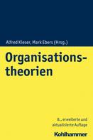 Alfred Kieser: Organisationstheorien 