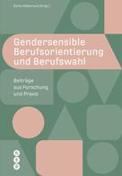 Elena Makarova: Gendersensible Berufsorientierung und Berufswahl (E-Book) 