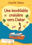 Cherifa Tabiou: Une inoubliable croisière vers Dakar 