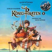 Lukas Hainer: König der Piraten 2 - präsentiert von Santiano