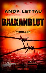Balkanblut - Thriller