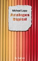 Michael Lapp: Analoges Digital 