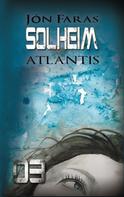 Jón Faras: Solheim 03 | ATLANTIS 