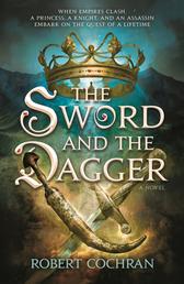 The Sword and the Dagger - A Novel