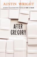 Austin Wright: After Gregory 