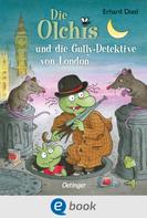 Erhard Dietl: Die Olchis und die Gully-Detektive von London ★★★★★